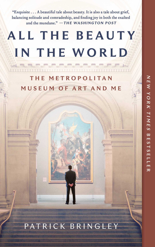 All the Beauty in the World (The Metropolitan Museum of Art and Me) - 9781982163310 by Patrick Bringley, 9781982163310