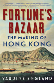 Fortune's Bazaar (The Making of Hong Kong) - 9781982184520 by Vaudine England, 9781982184520