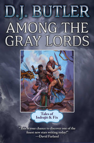 Among the Gray Lords by D.J. Butler, 9781982193133