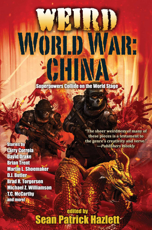 Weird World War: China by Sean Patrick Hazlett, 9781982193140