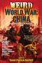 Weird World War: China by Sean Patrick Hazlett, 9781982193140