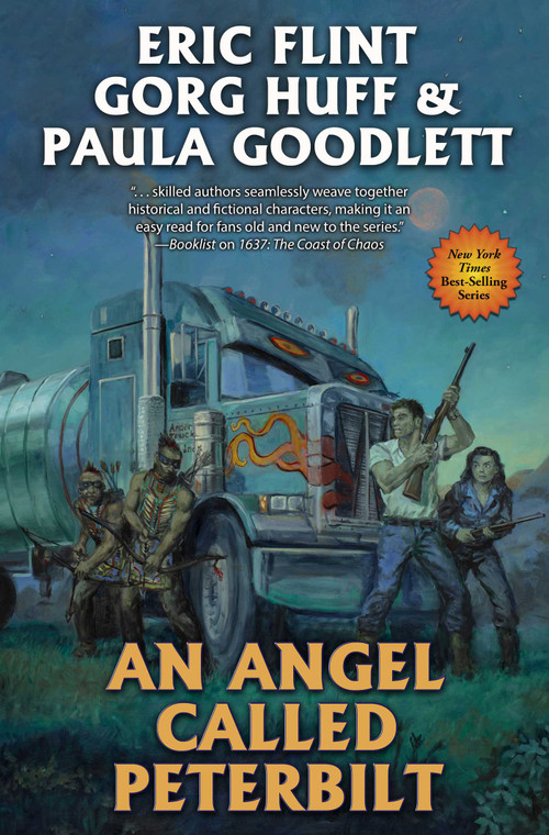 An Angel Called Peterbilt by Gorg Huff, Paula Goodlett, Eric Flint, 9781982193195