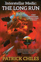 Interstellar Medic: The Long Run by Patrick Chiles, 9781982193287