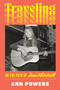 Traveling (On the Path of Joni Mitchell) by Ann Powers, 9780062463722