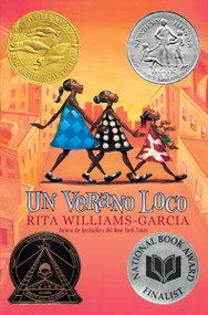 Un verano loco (One Crazy Summer (Spanish edition)) by Rita Williams-Garcia, Yvette Torres, 9780063079304
