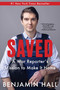 Saved (A War Reporter's Mission to Make It Home) - 9780063309678 by Benjamin Hall, 9780063309678