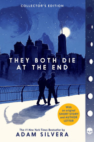 They Both Die at the End Collector's Edition - 9780063373822 by Adam Silvera, 9780063373822