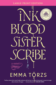 Ink Blood Sister Scribe (A Novel) by Emma Törzs, 9780063373839