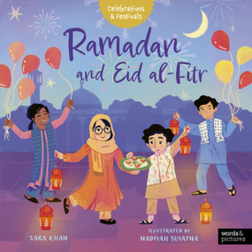 Ramadan and Eid al-Fitr by Sara Khan, Nadiyah Suyatna, 9780711287167