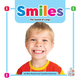 Smiles: The Sound of Long i by Bob Noyed, 9781645498834