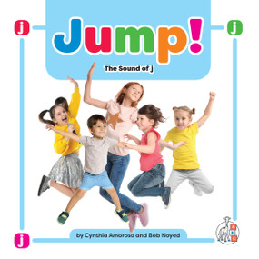 Jump!: The Sound of j by Cynthia Amoroso, 9781645498858