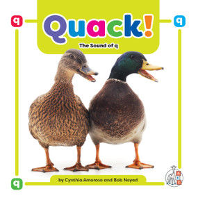 Quack!: The Sound of q by Cynthia Amoroso, 9781645498933