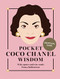 Pocket Coco Chanel Wisdom (Reissue) (Witty Quotes and Wise Words From a Fashion Icon) by Hardie Grant Hardie Grant Books, 9781784887377