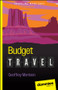 Budget Travel For Dummies by Geoffrey Morrison, 9781394212958