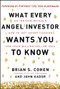 What Every Angel Investor Wants You to Know (PB) by Brian Cohen, 9781265842079