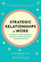 Strategic Relationships at Work (PB) by Wendy Murphy, 9781265863333