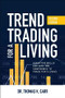 Trend Trading for a Living (PB) by Thomas K. Carr, 9781265841829