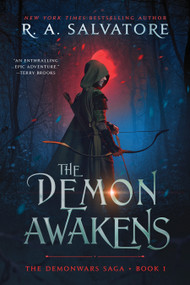 The Demon Awakens (The DemonWars Saga, Book 1) by R. A. Salvatore, 9781668018125