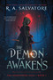 The Demon Awakens (The DemonWars Saga, Book 1) by R. A. Salvatore, 9781668018125