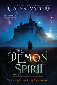 The Demon Spirit (The DemonWars Saga, Book 2) by R. A. Salvatore, 9781668018149