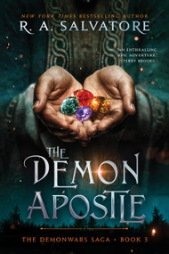 The Demon Apostle (The DemonWars Saga, Book 3) by R. A. Salvatore, 9781668018163