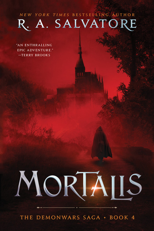 Mortalis (The DemonWars Saga, Book 4) by R. A. Salvatore, 9781668018187