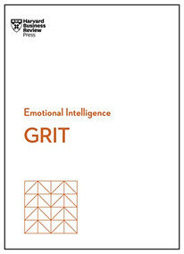 Grit (HBR Emotional Intelligence Series) - 9781647825638 by Harvard Business Review, Angela L. Duckworth, Misty Copeland, Shannon Huffman Polson, Tomas Chamorro-Premuzic, 9781647825638