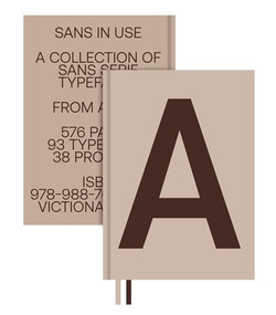 Sans in Use (Creative Typefaces and their Applications) by Viction, 9789887684428