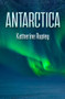 Antarctica - 9781642475234 by Katherine Rupley, 9781642475234