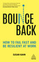 Bounce Back (How to Fail Fast and be Resilient at Work) - 9780749497361 by Susan Kahn, 9780749497361