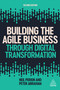 Building the Agile Business through Digital Transformation - 9781789666533 by Neil Perkin, Peter Abraham, 9781789666533