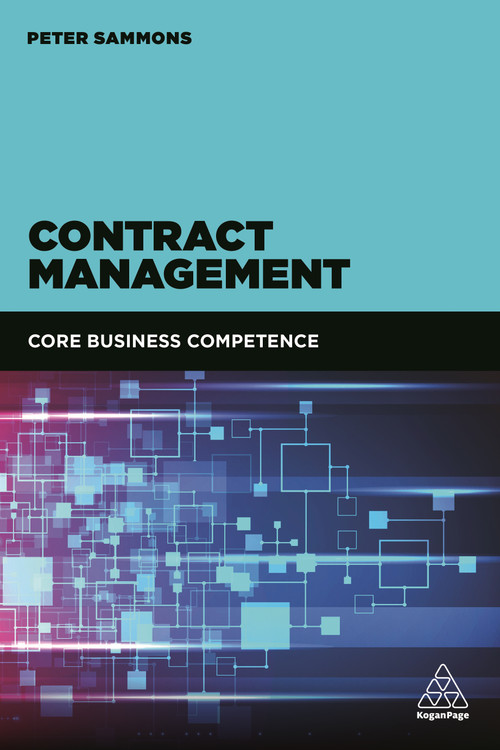 Contract Management (Core Business Competence) by Peter Sammons, 9780749480646