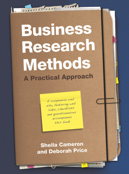 Business Research Methods (A Practical Approach) by Sheila Cameron, Deborah Price, 9781843982289