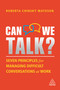 Can We Talk? (Seven Principles for Managing Difficult Conversations at Work) by Roberta Chinsky Matuson, 9781398601307