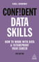 Confident Data Skills (How to Work with Data and Futureproof Your Career) - 9781789664416 by Kirill Eremenko, 9781789664416