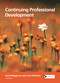Continuing Professional Development by David Megginson, Vivien Whitaker, 9781843981664
