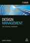 Design Management (The Essential Handbook) by David Hands, 9780749478414