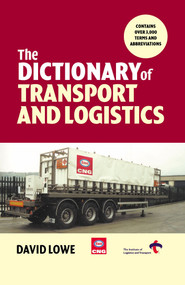 Dictionary of Transport and Logistics by David Lowe, 9780749435714