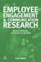 Employee Engagement and Communication Research (Measurement, Strategy and Action) by Susan Walker, 9780749466824