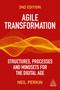 Agile Transformation (Structures, Processes and Mindsets for the Digital Age) - 9781398608788 by Neil Perkin, 9781398608788