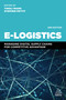 E-Logistics (Managing Digital Supply Chains for Competitive Advantage) by Yingli Wang, Stephen Pettit, 9780749496883