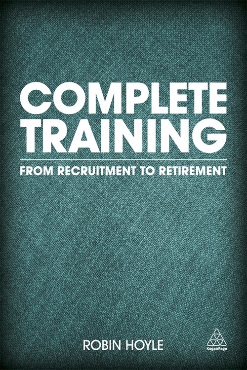 Complete Training (From Recruitment to Retirement) by Robin Hoyle, 9780749468996