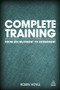 Complete Training (From Recruitment to Retirement) by Robin Hoyle, 9780749468996
