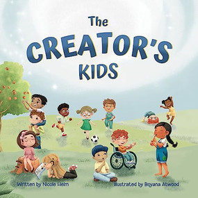 The Creator's Kids by Nicole Helm, Boyana Atwood, 9781636982427