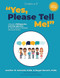 Yes, Please Tell Me! (Using the PEERspective Learning Approach to Help Preteens Navigate the Social World) by Jennifer M Schmidt, Megan R. Barrett, Brenda Smith Myles, 9781942197690