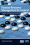 Human Resource Management in Context (Insights, Strategy and Solutions) by David Farnham, 9781843983583