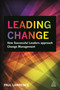 Leading Change (How Successful Leaders Approach Change Management) - 9780749471682 by Paul Lawrence, 9780749471682