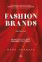 Fashion Brands (Branding Style from Armani to Zara) by Mark Tungate, 9780749464462