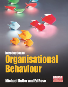 Introduction to Organisational Behaviour by Michael Butler, Ed Rose, 9781843982470