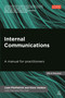Internal Communications (A Manual for Practitioners) by Liam FitzPatrick, Klavs Valskov, 9780749469320